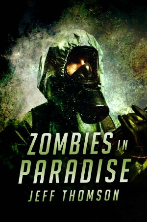 [Guardians of the Apocalypse 02] • Zombies In Paradise